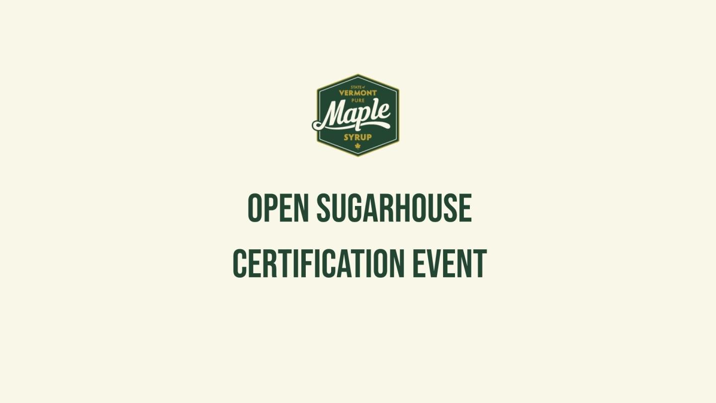 Maple logo above "Open Sugarhouse Certification Event" text on beige background.